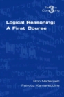 Image for Logical Reasoning : A First Course
