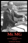 Image for Mr MG : A Biography of John William Yates Thornley Obe (1909-1994)