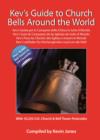 Image for Kev&#39;s Guide to Church Bells Around the World