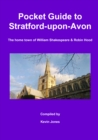 Image for Pocket Guide to Stratford-upon-Avon : The home town of William Shakespeare &amp; Robin Hood