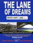 Image for The Lane of Dreams : A Complete History of White Hart Lane