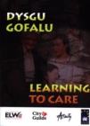 Image for Dysgu Gofalu : Learning to Care