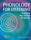 Image for Phonology for Listening: Teaching the Stream of Speech