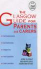Image for The Glasgow Guide for Parents and Carers
