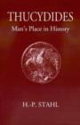Image for Thucydides : Man&#39;s Place in History