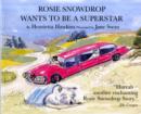 Image for Rosie Snowdrop Wants to be a Superstar