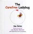 Image for The Carefree Ladybug