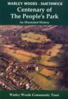 Image for Warley Woods, Smethwick. Centenary of the People&#39;s Park : An Illustrated History