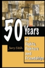 Image for 50 Years of Fights, Fighters and Friendships