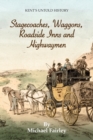 Image for Stagecoaches, Waggons, Roadside Inns and Highwaymen
