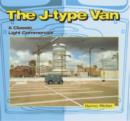 Image for The J-type Van : A Classic Light Commercial