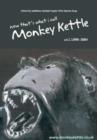 Image for Now, That&#39;s What I Call Monkey Kettle