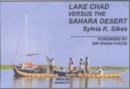 Image for Lake Chad Versus the Sahara Desert : A Great African Lake in Crisis