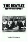 Image for The &quot;Beatles&quot; Sent to Coventry