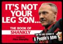 Image for It&#39;s Not Your Leg Son : The Book of Shankly