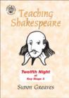 Image for &quot;Twelfth Night&quot; at Key Stage 3 : Teacher&#39;s Book