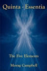 Image for Quinta-Essentia : The Five Elements