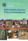 Image for Sedgeford Historical and Archaeological Research Project, Archaeological Field Handbook : Archaeological Excavation and Recording Techniques