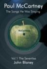 Image for Paul McCartney : The Songs He Was Singing : v. 1 : The Seventies