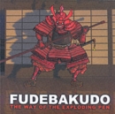 Image for Fudebakudo : The Way of the Exploding Pen