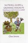 Image for Nutshell Guide to Growing Walnuts : Everything You Need to Know in a Nutshell