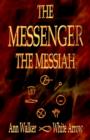 Image for The Messenger the Messiah