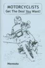 Image for Motorcyclists : Get the Deal You Want!