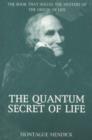 Image for The Quantum Secret of Life : The Book That Solves the Mystery of the Origin of Life