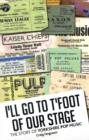 Image for I&#39;ll Go to T&#39;foot of Our Stage