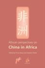 Image for African perspectives on China in Africa