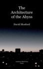Image for The Architecture of the Abyss