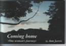 Image for Coming Home (one Woman&#39;s Journey)