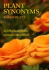 Image for Plant Synonyms : 21,000 Plant Name Changes Simplified