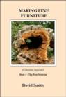Image for Making Fine Furniture : A Sensible Approach : Bk.1 : Raw Material
