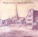 Image for Wadhurst Then and Now