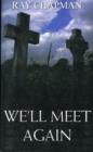 Image for We&#39;ll Meet Again