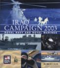 Image for Iraq Campaign 2003 : Royal Navy and Royal Marines