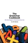 Image for The Grammar Cookbook : Bite-sized Nuggets of Grammatical Know-how