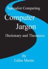 Image for Computer jargon  : dictionary and thesaurus