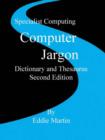 Image for Computer Jargon Dictionary and Thesaurus