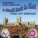 Image for A Stroll Back in Time : York City Heritage