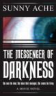 Image for The Messenger of Darkness