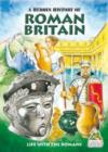 Image for Roman Britain : A Heroes History of