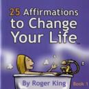 Image for 25 Affirmations to Change Your Life