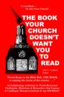 Image for The Book the Church Doesn&#39;t Want You to Read
