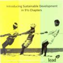Image for Introducing Sustainable Development in 9 1/2 Chapters