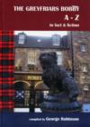 Image for Greyfriars Bobby A-Z  : in fact and fiction