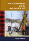 Image for Greyfriars Bobby and the One O&#39;clock Gun