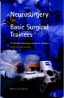 Image for Neurosurgery for Basic Surgical Trainees