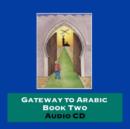 Image for Gateway to Arabic : Bk. 2